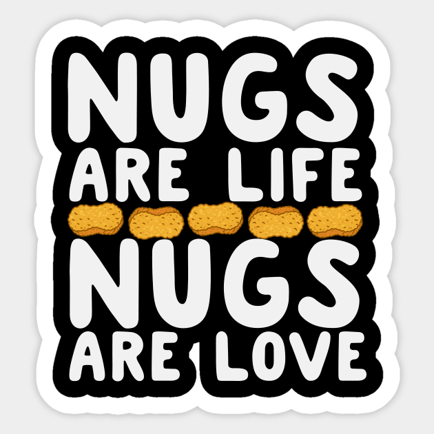 Nugs Are Life Nugs Are Love Sticker by thingsandthings